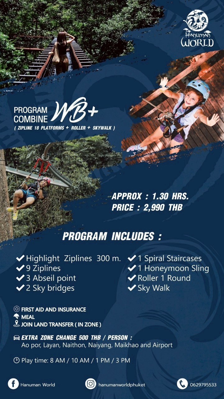 🌳 World Combine B+ (Zipline 18 Platforms + Roller + Skywalk) Operated by Hanuman World – Phuket’s Rainforest Zipline Adventure