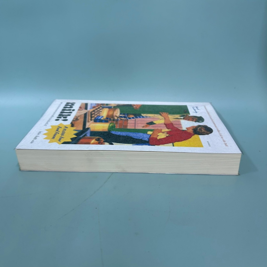 milk! นม! ความโกลาหลแห่งอาหารที่ยาวนานนับหมื่นปี / มือสอง / มาร์ก เคอร์แลนสกี้ / ประวัติศาสตร์