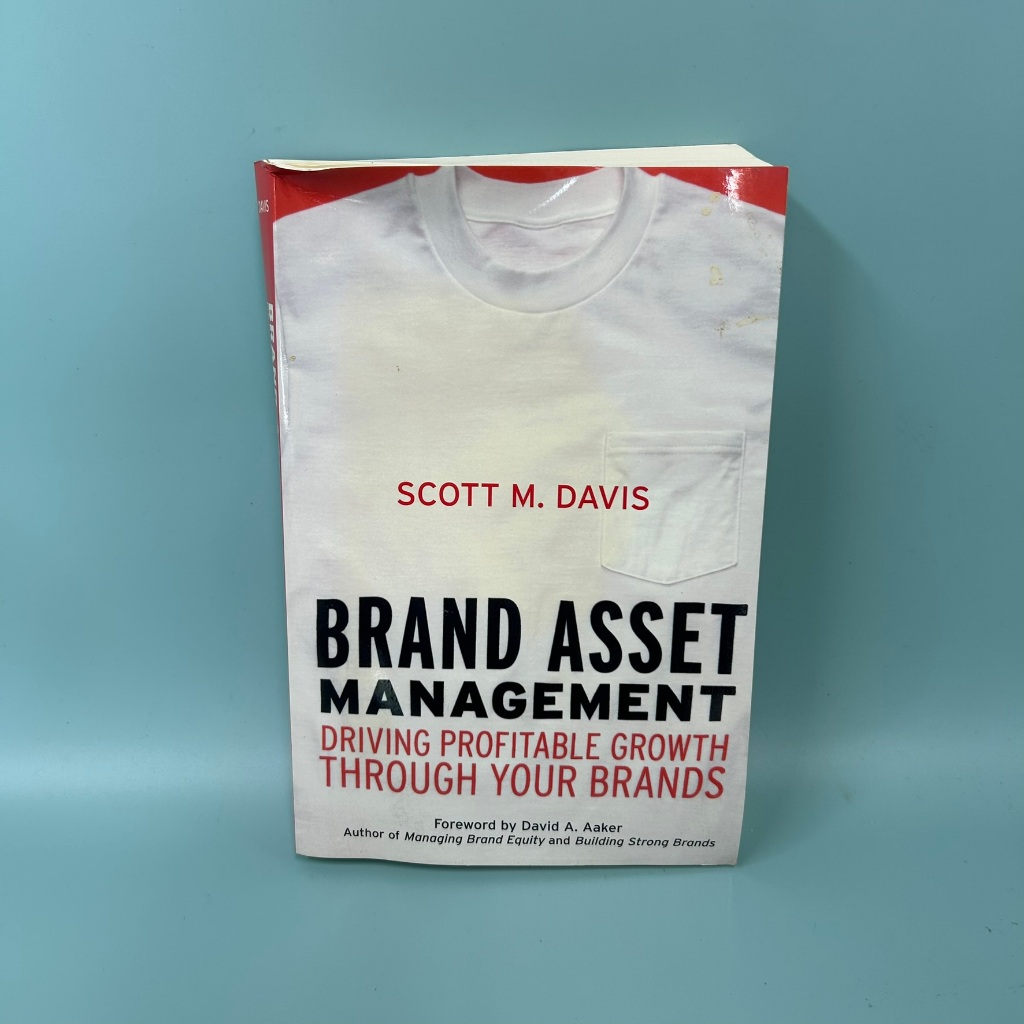 Brand Asset Management: Driving Profitable Growth Through Your Brands Scott M. Davis/ Non Fiction