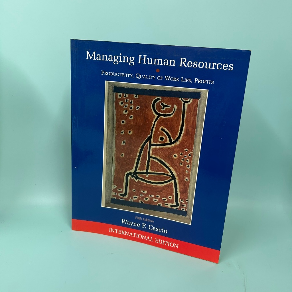 Managing Human Resources Productivity, Quality of Work Life Profits Wayne F. Cascio (Used) Textbook