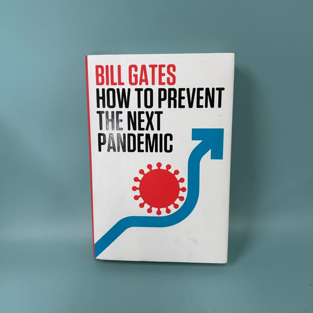 How to Prevent the Next Pandemic [Hardcover] by Bill Gates