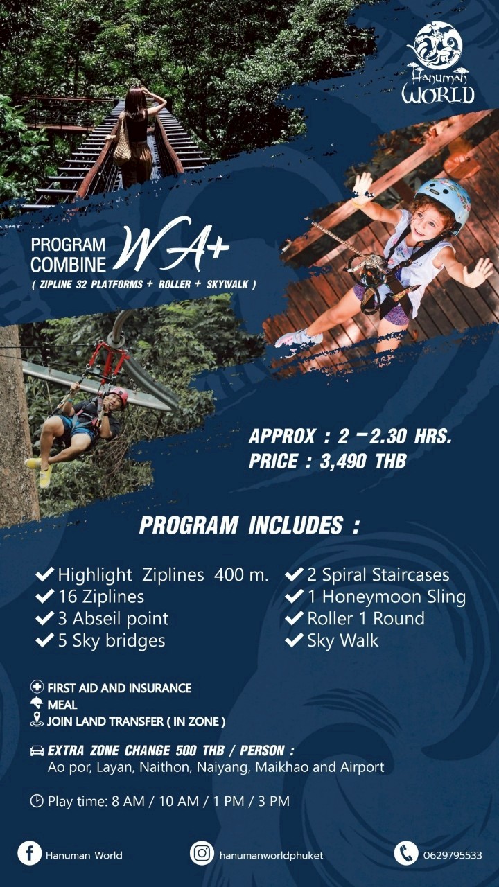 🌿 Program Combine WA+ (Zipline 32 Platforms + Roller + Skywalk) Operated by Hanuman World – Thailand’s Largest Rainforest Zipline Park