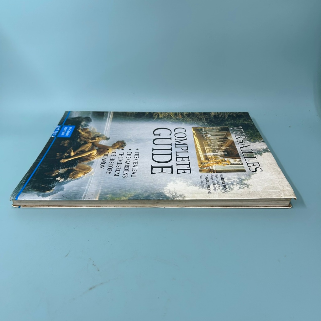 Versailles: Complete Guide by Simone Hoog (Pre Owned) Non Fiction History