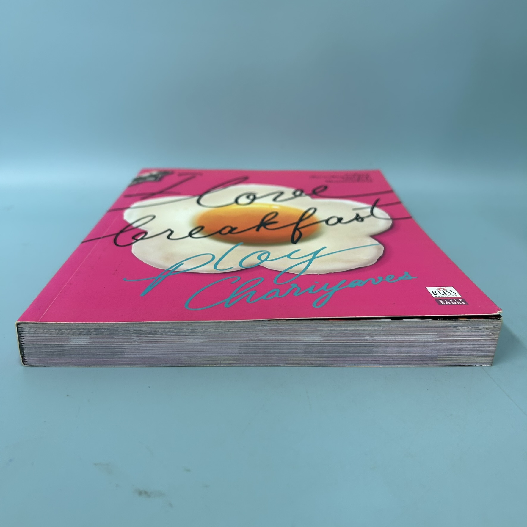I Love Breakfast / มือสอง / พลอย จริยาเวส / Bliss Publishing / สอนทำอาหาร สูตรอาหาร