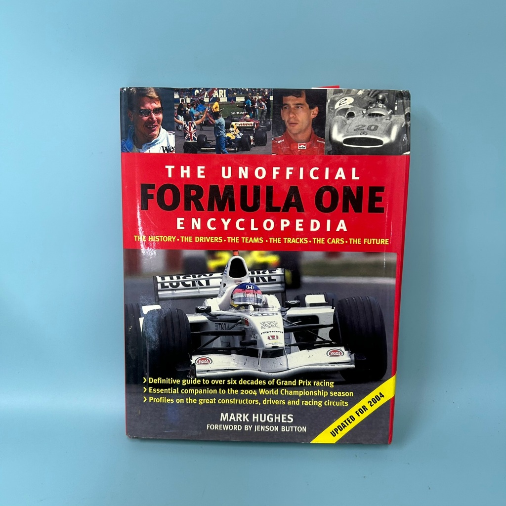 The Unofficial Formula One Encyclopedia UPDATED 2004 by Mark Hughes Hard Cover Pre Owned