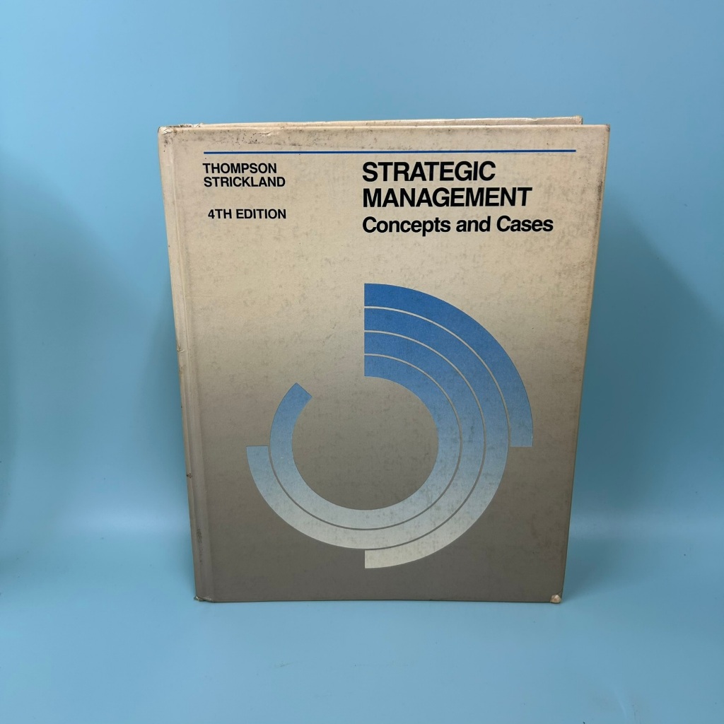 Strategic Management: Concepts and Cases 4th Edition ... Thompson & Strickland (Pre Owned) Textbook