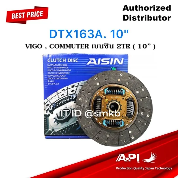 AISIN เกรดติด OEM จานคลัทช์ แผ่นคลัช TOYOTA VIGO 2.7 , COMMUTER เบนซิน 2TR 10 นิ้ว (AISIN แท้) DTX-163A (TGN11) AISIN เกรดติด OEM จานคลัทช์ แผ่นคลัช TOYOTA VIGO 2.7 , COMMUTER เบนซิน 2TR 10 นิ้ว (AISIN แท้) DTX-163A (TGN11)